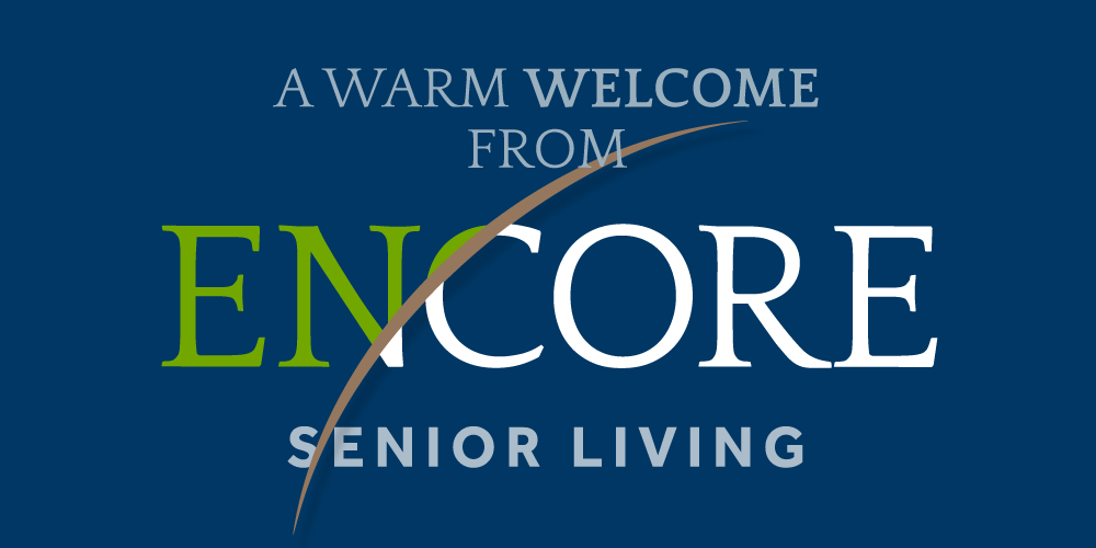 A warm welcome from Encore Senior Living